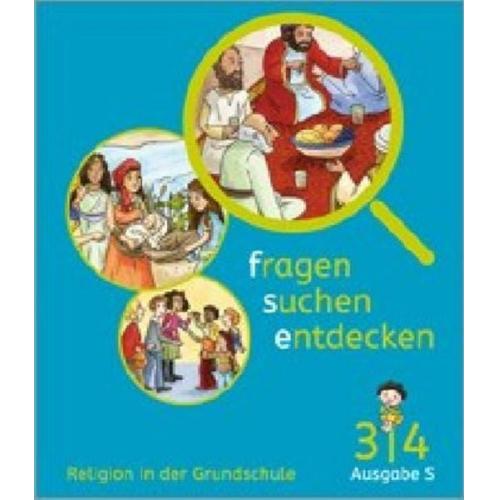 Fragen - suchen - entdecken 3/4. Schülerbuch Klasse 3/4. Ausgabe Baden-Württemberg und Südtirol