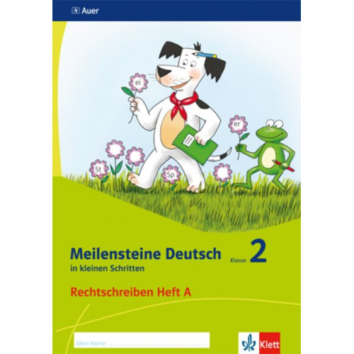 Meilensteine Deutsch in kleinen Schritten. Heft 1 Klasse 2. Rechtschreiben - Ausgabe ab 2017