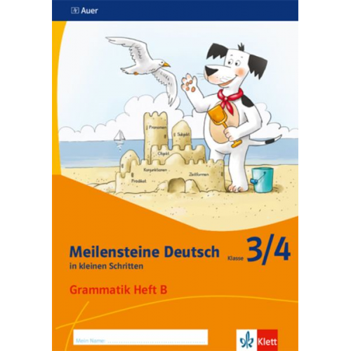 Meilensteine. Deutsch in kleinen Schritten. Grammatik Heft B. Klasse 3/4. Ausgabe ab 2017