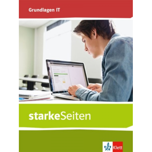 StarkeSeiten Grundlagen IT. Schülerbuch Klassen 5-10