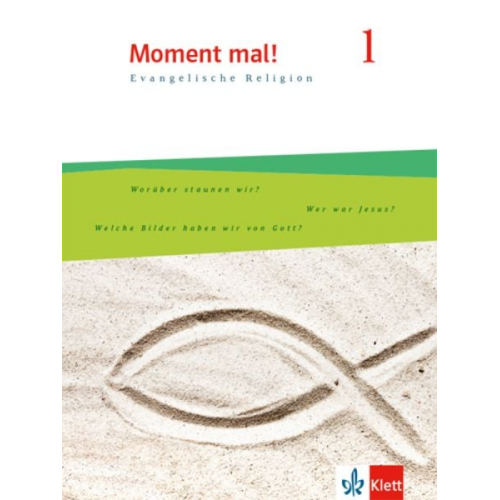 Moment mal! 1. Allgemeine Ausgabe. Schülerbuch Klasse 5/6