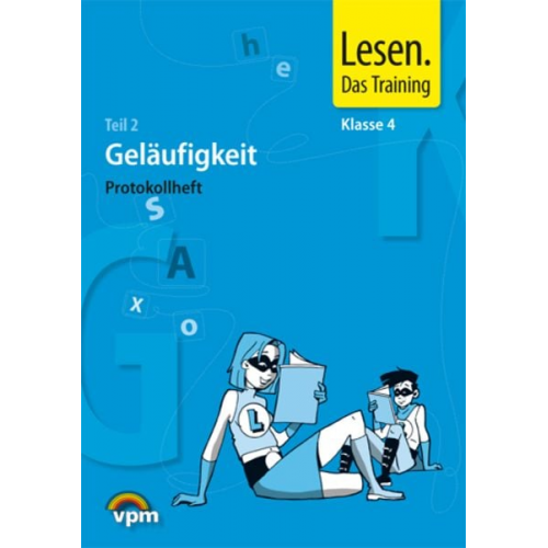 Lesen. Das Training. Klasse 4. Fertigkeiten, Geläufigkeit, Strategien