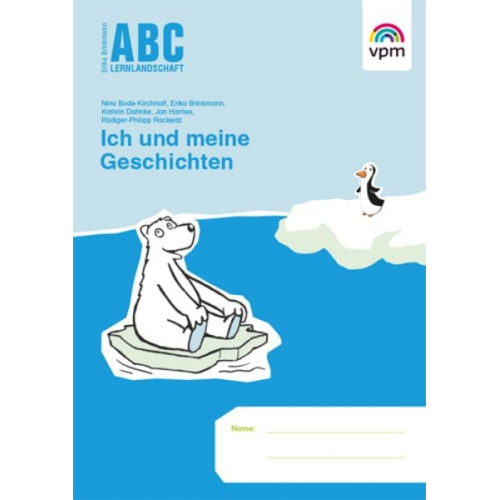 ABC Lernlandschaft. Ich und meine Geschichten 1. Schuljahr