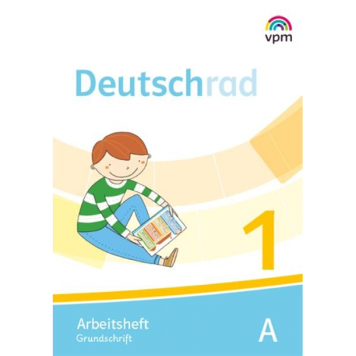 Deutschrad 1. Arbeitsheft Grundschrift Klasse 1