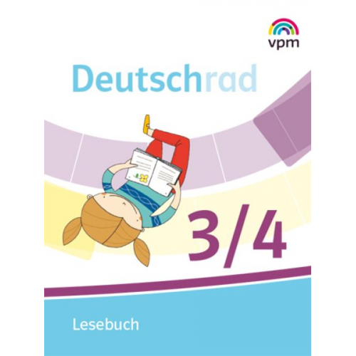 Deutschrad 3/4. Lesebuch Klasse 3/4