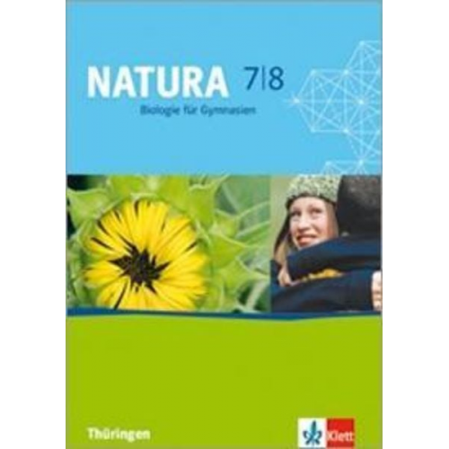 Natura Biologie für Gymnasien in Thüringen. Schülerbuch 7./8. Schuljahr