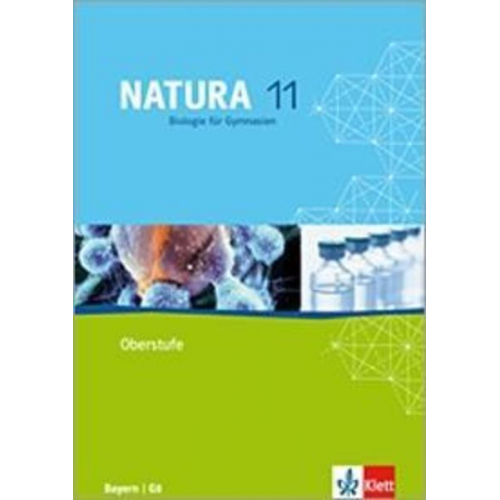 Helmut Mossner Gerhard Sailer Johann Staudinger - Natura Biologie für Gymnasien. Schülerband 11. Schuljahr. G8. Ausgabe für Bayern