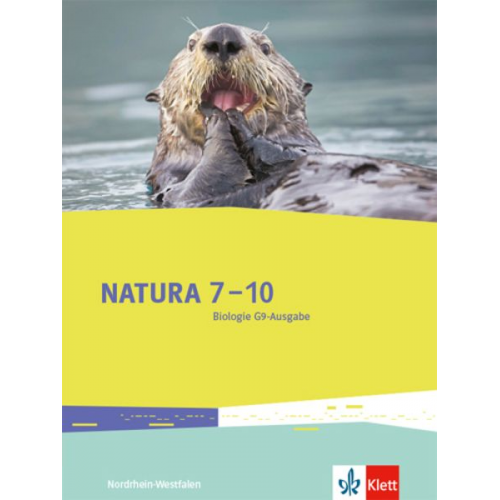 Natura 7-10. Schülerbuch Klassen 7-10 (G9). Ausgabe Nordrhein-Westfalen