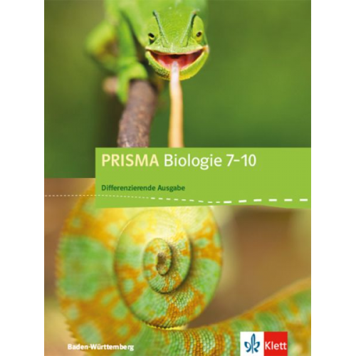 PRISMA Biologie 7-10. Schülerbuch Klasse 7-10. Differenzierende Ausgabe ab 2017. Baden-Württemberg