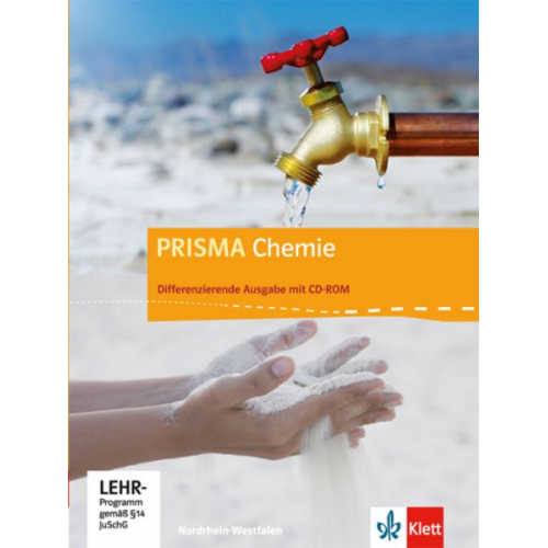 PRISMA Chemie. Ausgabe für Nordrhein-Westfalen - Differenzierende Ausgabe. Schülerbuch mit Schüler-CD-ROM 7.-10. Schuljahr