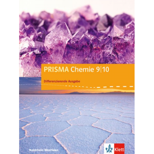 PRISMA Chemie 9/10. Differenzierende Ausgabe Nordrhein-Westfalen. Schülerbuch Klasse 9/10