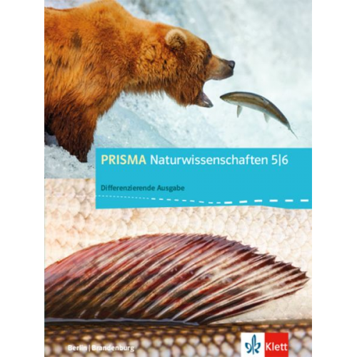 PRISMA Naturwissenschaften. Schülerbuch 5./6. Schuljahr, Differenzierende Ausgabe für Berlin und Brandenburg