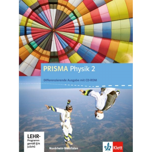 Prisma Physik 2. Ausgabe für Nordrhein-Westfalen - Differenzierende Ausgabe. Schülerbuch mit Schüler-CD-ROM 7.-10. Klasse