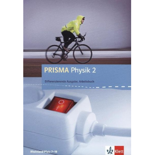 PRISMA Physik. Differenzierende Ausgabe für Rheinland-Pfalz. Arbeitsbuch 2. 8.-9. Schuljahr