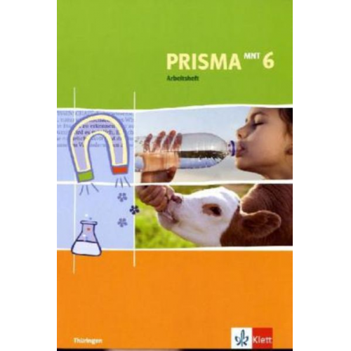 Prisma Mensch - Natur - Technik für Thüringen. Arbeitsheft 6. Schuljahr