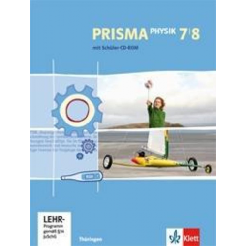 Prisma Physik. Schülerbuch mit Schüler-CD-ROM 7. und 8. Schuljahr. Ausgabe für Thüringen