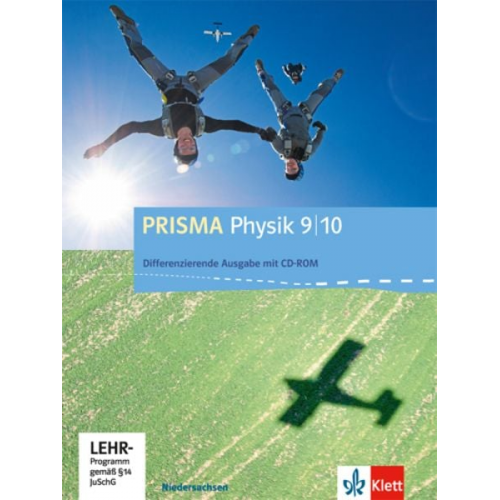 Prisma Physik. Ausgabe für Niedersachsen - Differenzierende Ausgabe. Schülerbuch mit Schüler-CD-ROM 9./10. Schuljahr