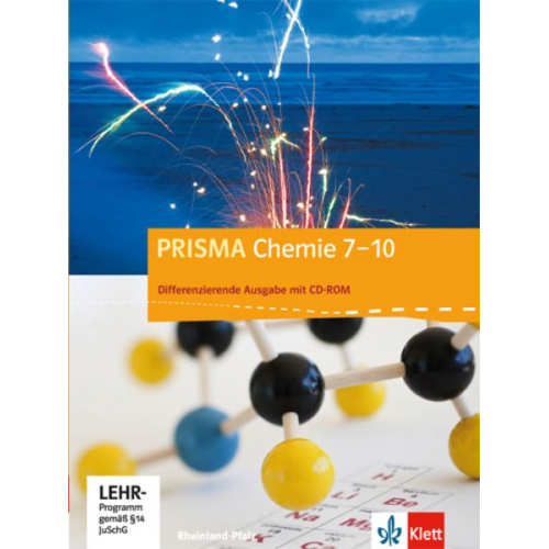 Prisma Chemie 7.-10. Schuljahr - Ausgabe für Rheinland-Pfalz - Differenzierende Ausgabe. Schülerbuch mit Schüler-CD-ROM