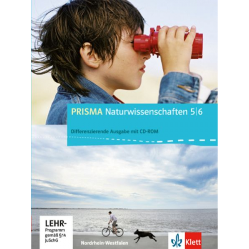 Prisma Naturwissenschaften. Ausgabe für Nordrhein-Westfalen - Differenzierende Ausgabe. Schülerbuch mit Schüler-CD-ROM 5./6. Schuljahr