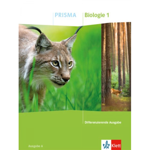 PRISMA Biologie 5/6. Schülerbuch Klasse 5/6. Differenzierende Ausgabe A