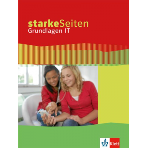 Starke Seiten Grundlagen IT. Schülerbuch 5.-10. Schuljahr