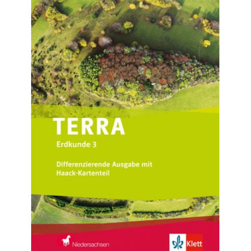 Jürgen (Prof. Dr.) Bünstorf Rainer Kalla Olesch  - TERRA Erdkunde für Niedersachsen 3- Differenzierende Ausgabe mit Haack-Kartenteil. Schülerbuch Klasse 9/10