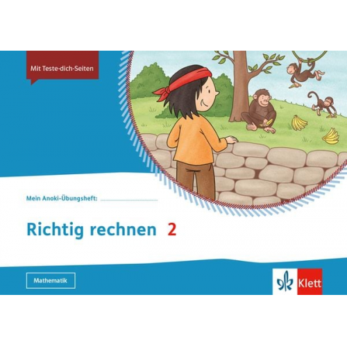 Mein Anoki-Übungsheft. Richtig rechnen 2. Übungsheft Klasse 2