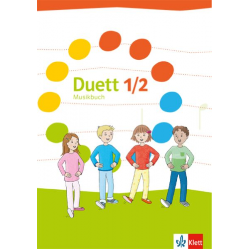 Duett. Schülerbuch 1./2. Schuljahr. Ausgabe ab 2017. Ausgabe Ost