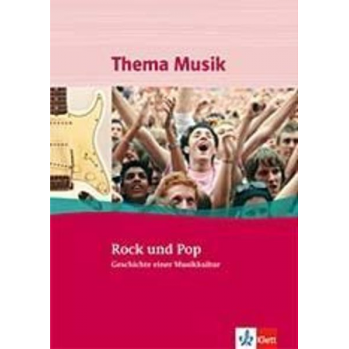 Walter Lindenbaum - Thema Musik Sekundarstufe I. Rock und Pop