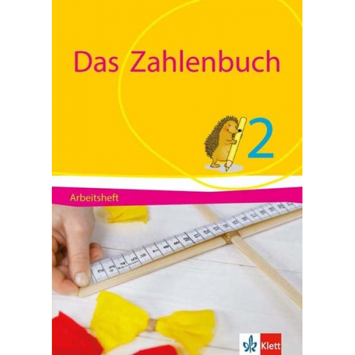 Erich Ch. Wittmann Gerhard N. Müller Marcus Nührenbörger Ralph Schwarzkopf Melanie Bischoff - Das Zahlenbuch. 2. Schuljahr. Arbeitsheft. Allgemeine Ausgabe. Ab 2017