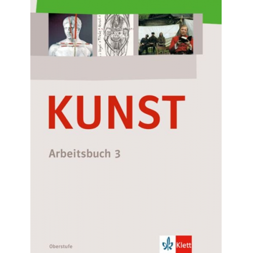 Hubert Sowa Alexander Glas Fritz Seydel - KUNST Arbeitsbuch 3. Schülerbuch 10. bis 12. Schuljahr