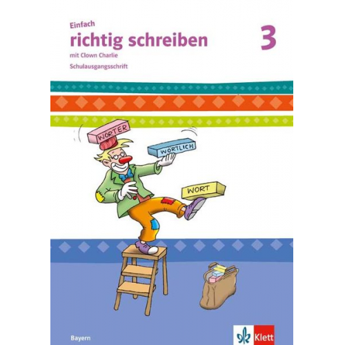 Einfach richtig schreiben. Arbeitsheft Schulausgangsschrift 3. Schuljahr