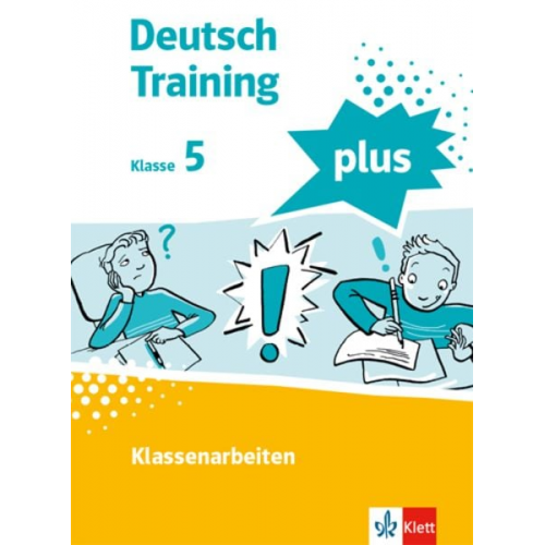 Training für die Klassenarbeit 5. Schülerarbeitsheft mit Lösungen Klasse 5