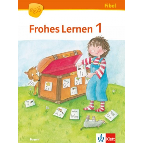Frohes Lernen Fibel. Schülerbuch mit Lauttabelle 1. Schuljahr