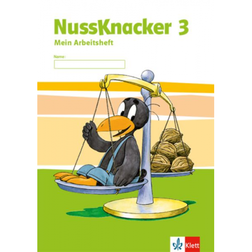 Der Nussknacker. Arbeitsheft 3. Schuljahr. Ausgabe für Hessen, Rheinland-Pfalz, Baden-Württemberg, Saarland