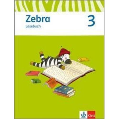 Zebra. Neubearbeitung. Lesebuch 3. Schuljahr