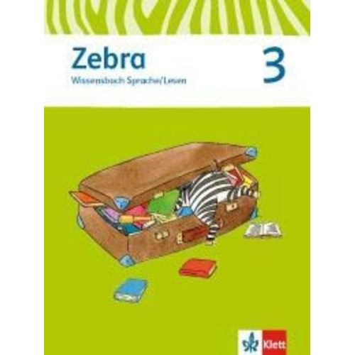 Zebra. Neubearbeitung. Wissensbuch Sprache. Lesen 3.Schuljahr