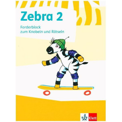 Zebra. Forderblock zum Knobeln und Rätseln 2. Schuljahr (Neubearbeitung)