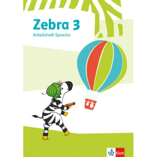 Zebra 3. Arbeitsheft Sprache Klasse 3