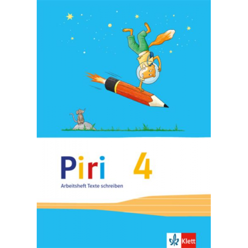 Piri Das Sprach-Lese-Buch. Arbeitsheft mit drei phänomenorientierte Einzelheften. Druckschrift 4. Schuljahr