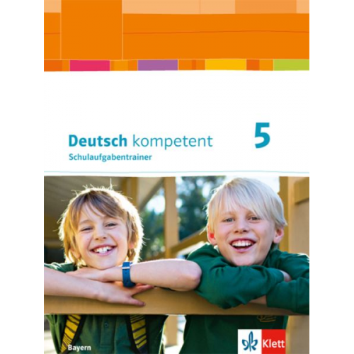 Deutsch.kompetent. Schulaufgabentrainer 5. Ausgabe Bayern ab 2017