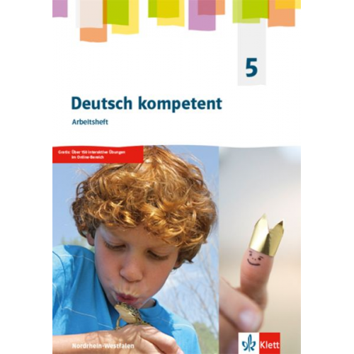 Deutsch kompetent 5. Arbeitsheft Klasse 5. Ausgabe Nordrhein-Westfalen Gymnasium