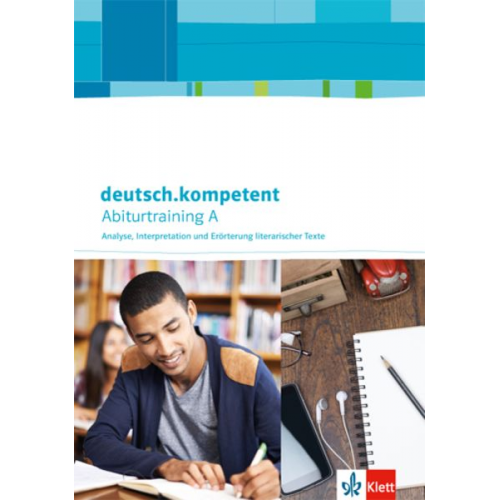 Deutsch.kompetent. Zugänge zur Oberstufe, Schreiben zu literarischen Texten. Arbeitsheft