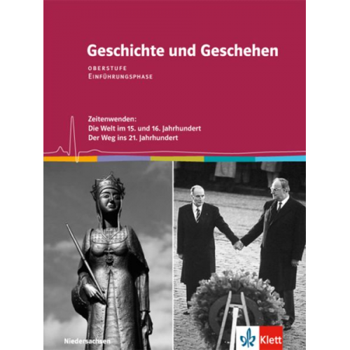 Geschichte und Geschehen. Schülerbuch. Einführungsphase. Klasse 11. Ausgabe Niedersachsen