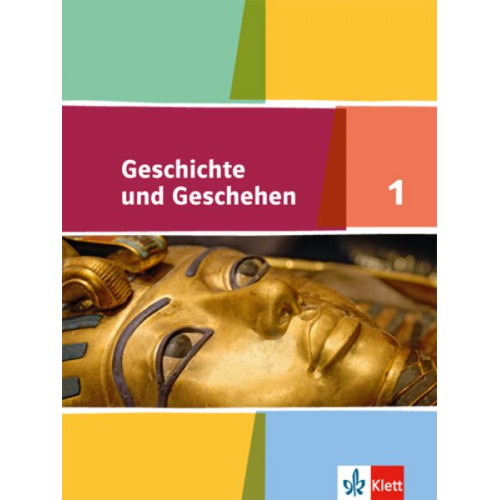 Geschichte und Geschehen 1. Schülerband 5./6. Klasse. Ausgabe für Hamburg, Nordrhein-Westfalen, Schleswig-Holstein