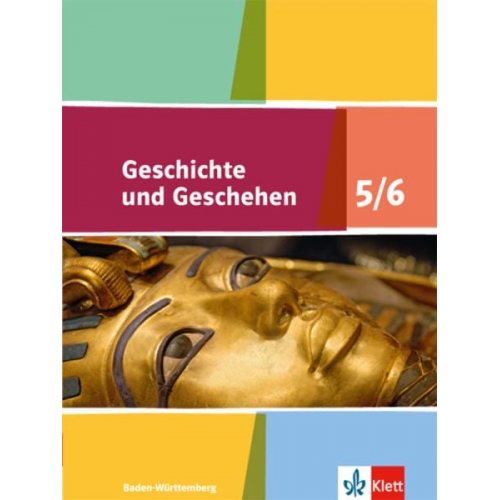 Geschichte und Geschehen. Ausgabe für Baden-Württemberg ab 2016. Schülerband 5./6. Klasse