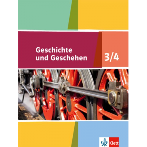 Geschichte und Geschehen - Schülerbuch 3/4. Ausgabe für Niedersachsen, Bremen