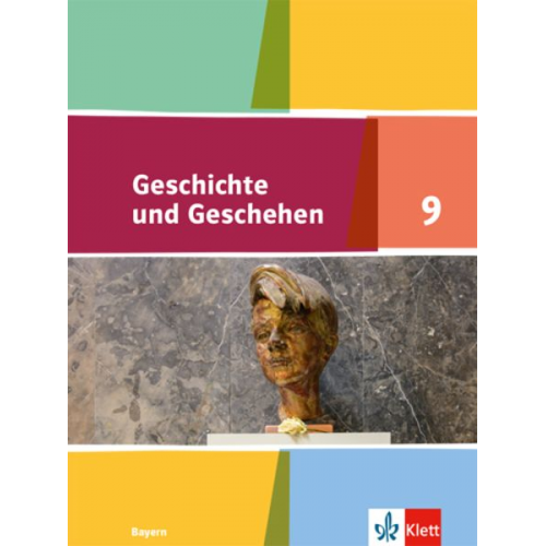 Geschichte und Geschehen 9. Ausgabe Bayern. Schülerbuch Klasse 9