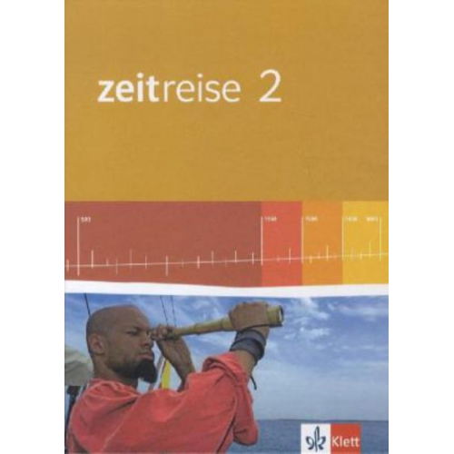 Zeitreise 2. Schülerbuch 8. Schuljahr. Neue Ausgabe für Hessen