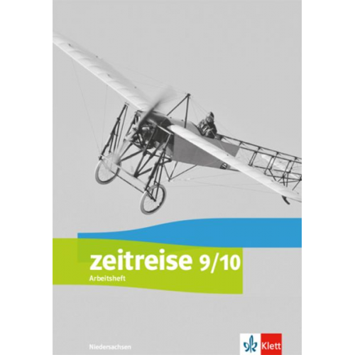 Zeitreise 9/10. Arbeitsheft Klasse 9/10. Differenzierende Ausgabe Niedersachsen